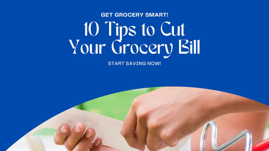 10 Tips To Save Money on Groceries